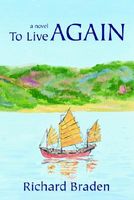 Cover of To Live Again by Richard Braden