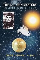 Cover of The Gagarin Mystery by Tibor Timothy Vajda