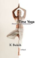 Cover of Time Yoga by Karim Buksh