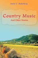 Country Music: And Other Stories