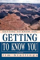 Cover of Getting To Know You by Jim Stallings