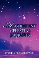 Magnificent Celestial Journeys