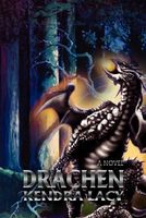 Cover of Drachen by Kendra Lacy