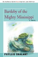 Bartleby of the Mighty Mississippi