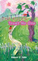 Cover of The Rules: Trust No One by Robert C. Tabb