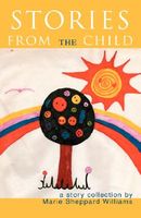 Cover of Stories from the Child by Marie Sheppard Williams