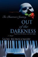 Out of the Darkness: The Phantom's Journey