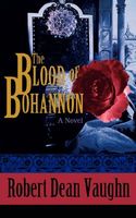 Cover of The Blood of Bohannon by Robert Dean Vaughn