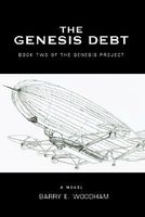 The Genesis Debt: Book Two of the Genesis Project