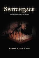 Cover of Switchback by Robert Martin Iliffe