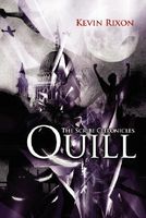 Cover of Quill: The Scribe Chronicles by Kevin Rixon