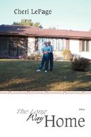 Cover of The Long Way Home by Cheri Lepage