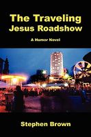 The Traveling Jesus Roadshow