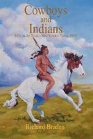 Cover of Cowboys And Indians by Richard Braden