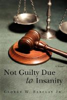 Not Guilty Due to Insanity