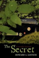 Cover of The Secret by Howard A. Losness