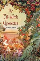 Cover of The Elf-Witch Chronicles by Helen Cardwell