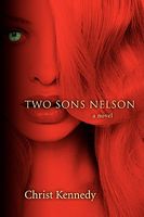 Cover of Two Sons Nelson by Christ Kennedy