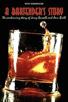 Cover of A Bartender's Story: The Continuing Story of Jerry Russell and Ann Brill by Tom Obermeier