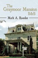 The Graymoor Mansion B&B