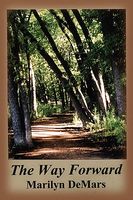 Cover of The Way Forward by Marilyn Demars