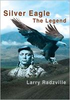 Cover of Silver Eagle by Larry Radzville