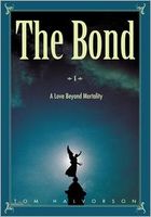 Cover of The Bond by Tom Halvorson