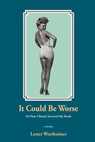 Cover of It Could Be Worse by Lester Wertheimer