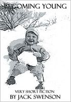 Cover of BECOMING YOUNG by Jack Swenson