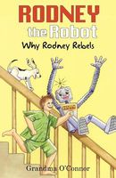 Cover of Rodney the Robot by Grandma O'Connor