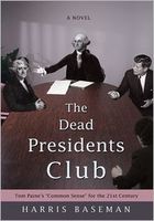 Cover of The Dead Presidents Club by Harris Baseman