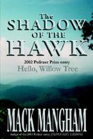 Cover of Shadow of the Hawk by MacK Mangham