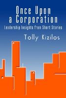 Once Upon a Corporation: Leadership Insights from Short Stories