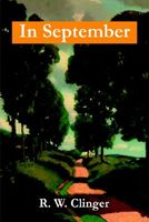Cover of In September by R.W. Clinger