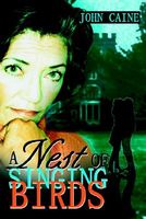 Cover of A Nest of Singing Birds by John Caine