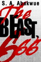 Cover of The Beast, 666 by S.A. Abakwue