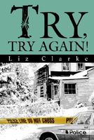 Cover of Try, Try Again! by Liz Clarke