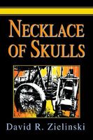 Cover of Necklace of Skulls by David R. Zielinski