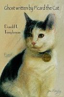 Cover of Ghost Written by Picard the Cat by Donald I. Templeman