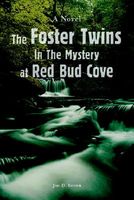 Cover of The Foster Twins in the Mystery at Red Bud Cove by Jim D. Brown