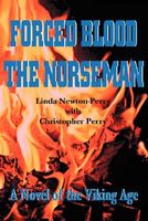 Cover of Forced Blood the Norseman by Linda Newton-Perry