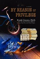 Cover of By Reason of Privilege by Frank Caceres