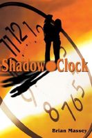 Cover of Shadow Clock by Brian Massey