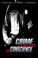 Crime, Passion & Conscience