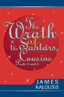 Cover of The Wrath of the Santars Cousins Parts 1 and 2 by James Kalousis