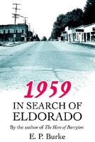 1959: In Search of Eldorado