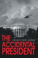 Cover of The Accidental President by Harris Baseman