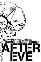 Cover of After Eve by Dennis Siluk