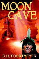 Cover of Moon Cave by C.H. Foertmeyer