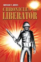 Cover of Chronicle of the Liberator by Ronald Jones